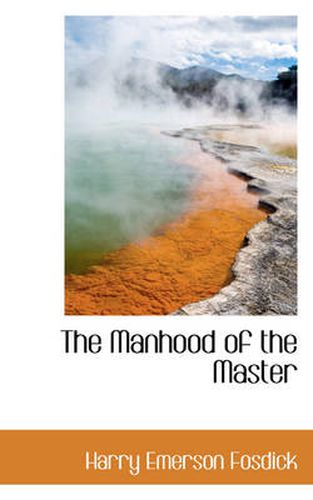 Cover image for The Manhood of the Master