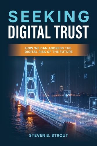 Cover image for Seeking Digital Trust