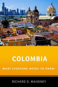 Cover image for Colombia: What Everyone Needs to Know (R)