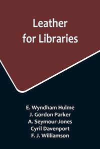 Cover image for Leather for Libraries