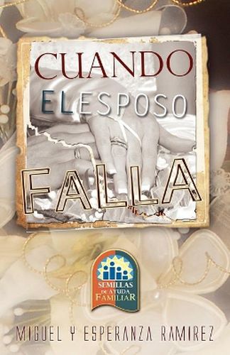 Cover image for Cuando El Esposo Falla