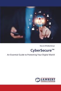 Cover image for CyberSecure(TM)