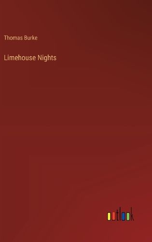 Cover image for Limehouse Nights