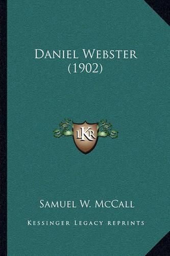 Cover image for Daniel Webster (1902)