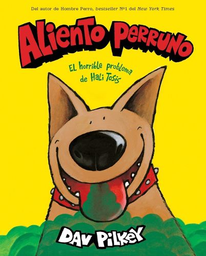 Cover image for Aliento Perruno: El Horrible Problema de Hali Tosis (Spanish Language Edition of Dog Breath)