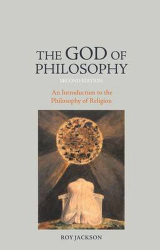 Cover image for The God of Philosophy: An Introduction to Philosophy of Religion