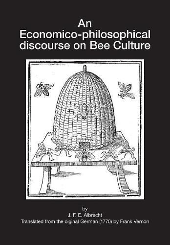 Cover image for An Economico-philosophical discourse on Bee Culture