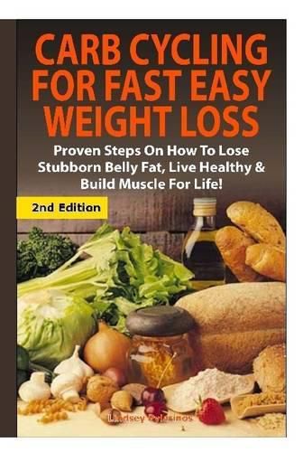 Cover image for Carb Cycling for Fast Easy Weight Loss