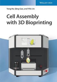 Cover image for Cell Assembly with 3D Bioprinting