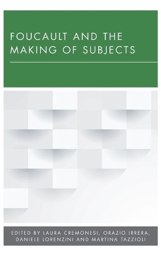 Cover image for Foucault and the Making of Subjects