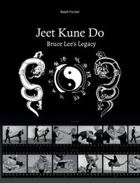 Cover image for Jeet Kune Do Bruce Lees Legacy