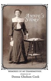 Cover image for Annie's Story: Memories of My Grandmother