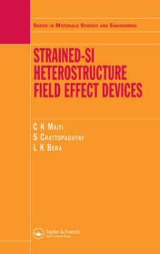 Cover image for Strained-Si Heterostructure Field Effect Devices