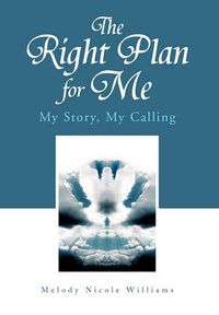 Cover image for The Right Plan for Me