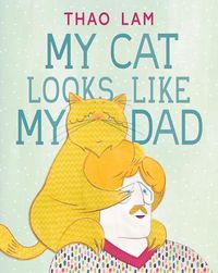 Cover image for My Cat Looks Like My Dad