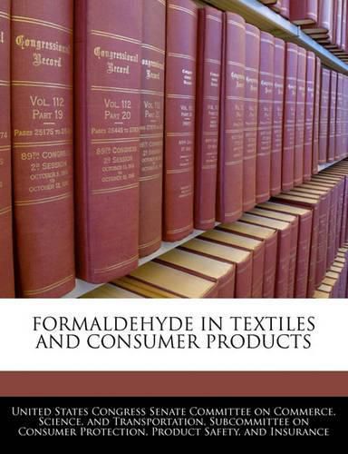 Cover image for Formaldehyde in Textiles and Consumer Products