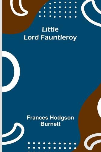 Cover image for Little Lord Fauntleroy