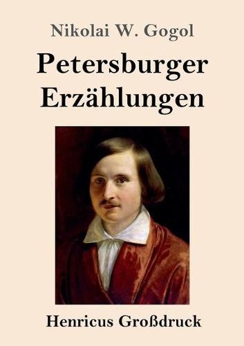 Cover image for Petersburger Erzahlungen (Grossdruck)