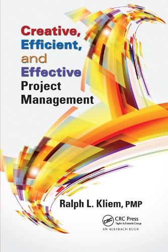 Cover image for Creative, Efficient, and Effective Project Management