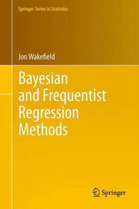 Cover image for Bayesian and Frequentist Regression Methods