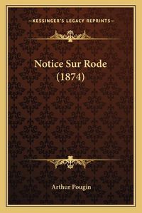 Cover image for Notice Sur Rode (1874)