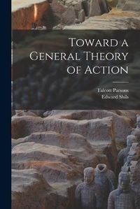 Cover image for Toward a General Theory of Action