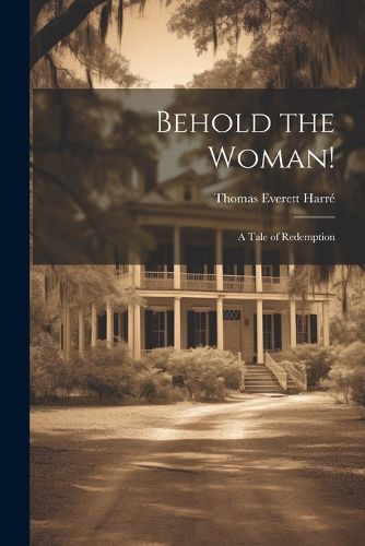 Cover image for Behold the Woman!