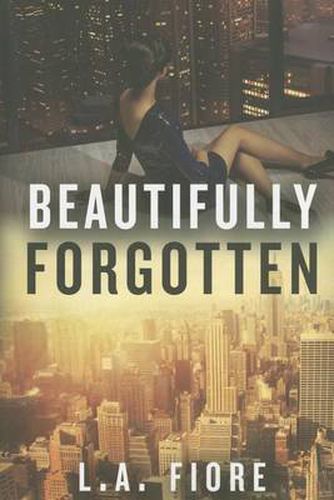 Cover image for Beautifully Forgotten