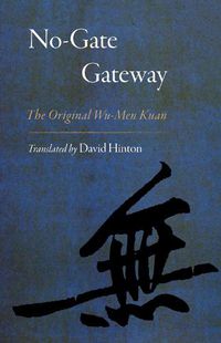 Cover image for No-Gate Gateway: The Original Wu-Men Kuan
