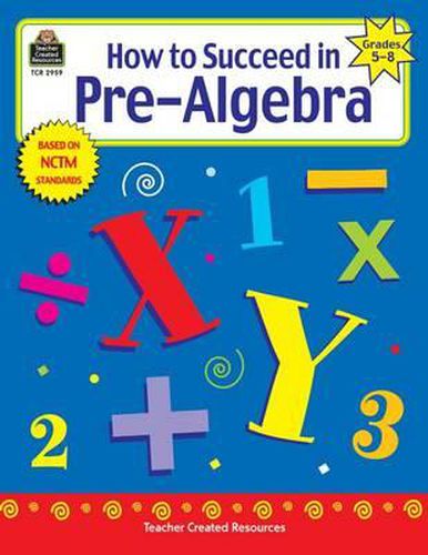 Cover image for How to Succeed in Pre-Algebra, Grades 5-8