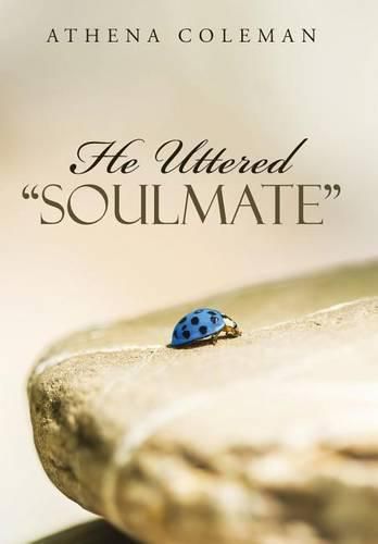 Cover image for He Uttered Soulmate