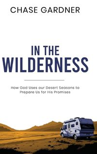 Cover image for In The Wilderness