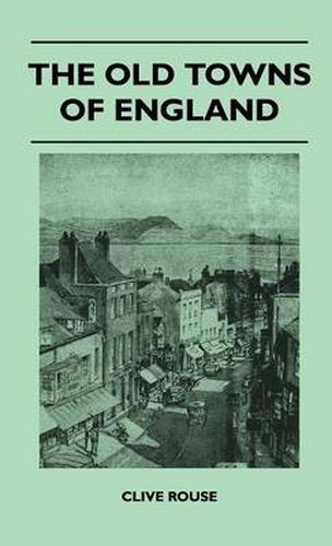 Cover image for The Old Towns Of England