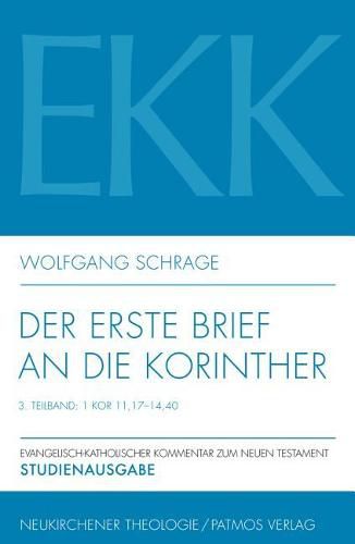 Cover image for Der Erste Brief an Die Korinther: Teilband III: 1 Kor 11,17-14,40