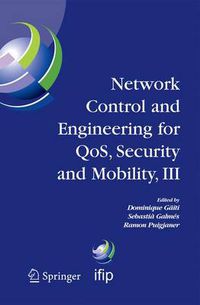 Cover image for Network Control and Engineering for QOS, Security and Mobility, III