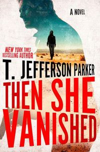 Cover image for Then She Vanished