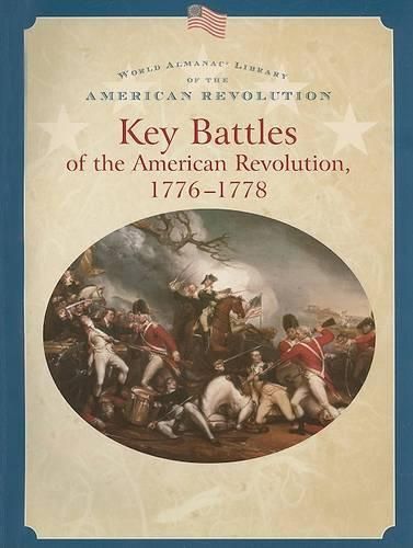 Key Battles of the American Revolution 1776-1778