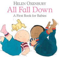 Cover image for All Fall Down: A First Book for Babies