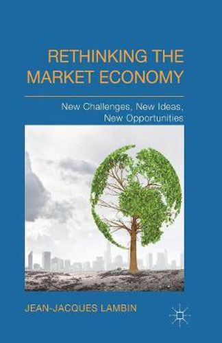 Cover image for Rethinking the Market Economy: New Challenges, New Ideas, New Opportunities