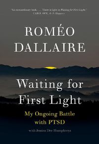 Cover image for Waiting for First Light: My Ongoing Battle with PTSD