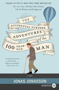Cover image for The Accidental Further Adventures of the Hundred-Year-Old Man