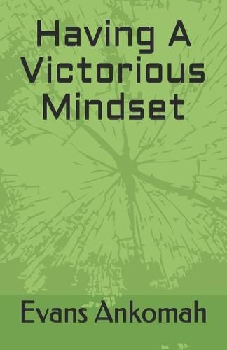 Cover image for Having A Victorious Mindset