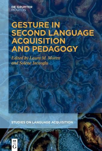 Cover image for Gesture in Second Language Acquisition and Pedagogy