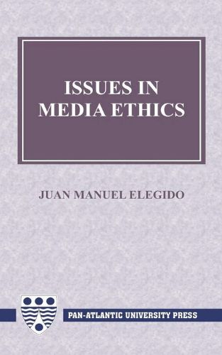 Cover image for Issues in Media Ethics