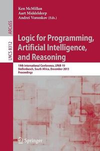 Cover image for Logic for Programming, Artificial Intelligence, and Reasoning: 19th International Conference, LPAR-19, Stellenbosch, South Africa, December 14-19, 2013, Proceedings