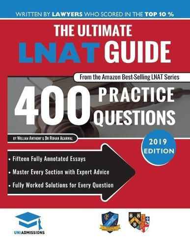 Cover image for The Ultimate LNAT Guide: 400 Practice Questions: Fully Worked Solutions, Time Saving Techniques, Score Boosting Strategies, 15 Annotated Essays, Law National Admissions Test