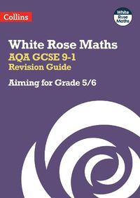 Cover image for AQA GCSE 9-1 Revision Guide: Aiming for a Grade 5/6