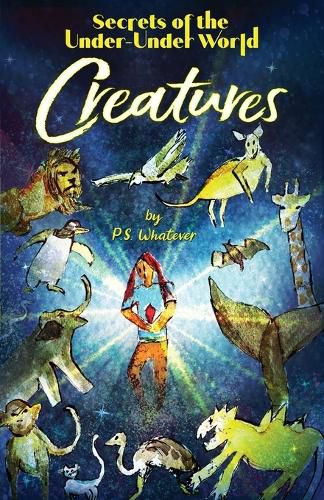 Cover image for Secrets of the Under-Under World