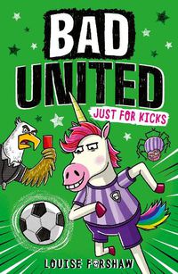 Cover image for Bad United: Just For Kicks