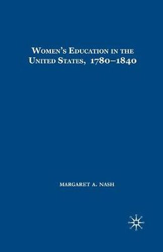 Cover image for Women's Education in the United States, 1780-1840